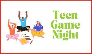 Teen Game Night 